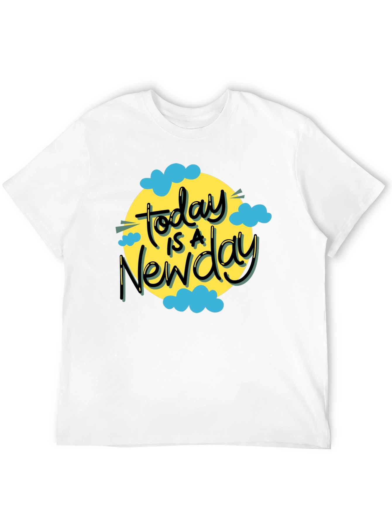 Today is a New Day T-Shirt - Black