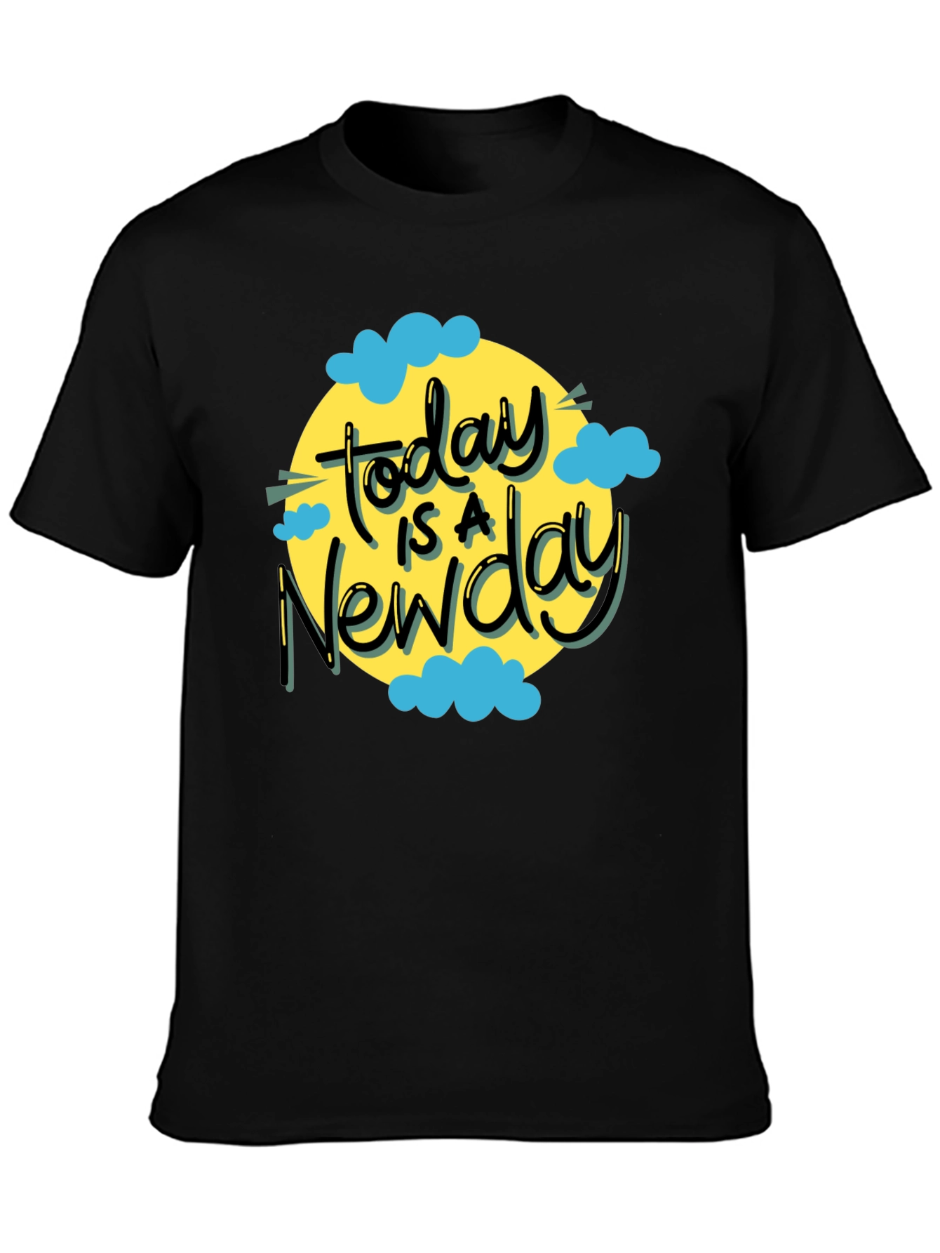 Today is a New Day T-Shirt - Black