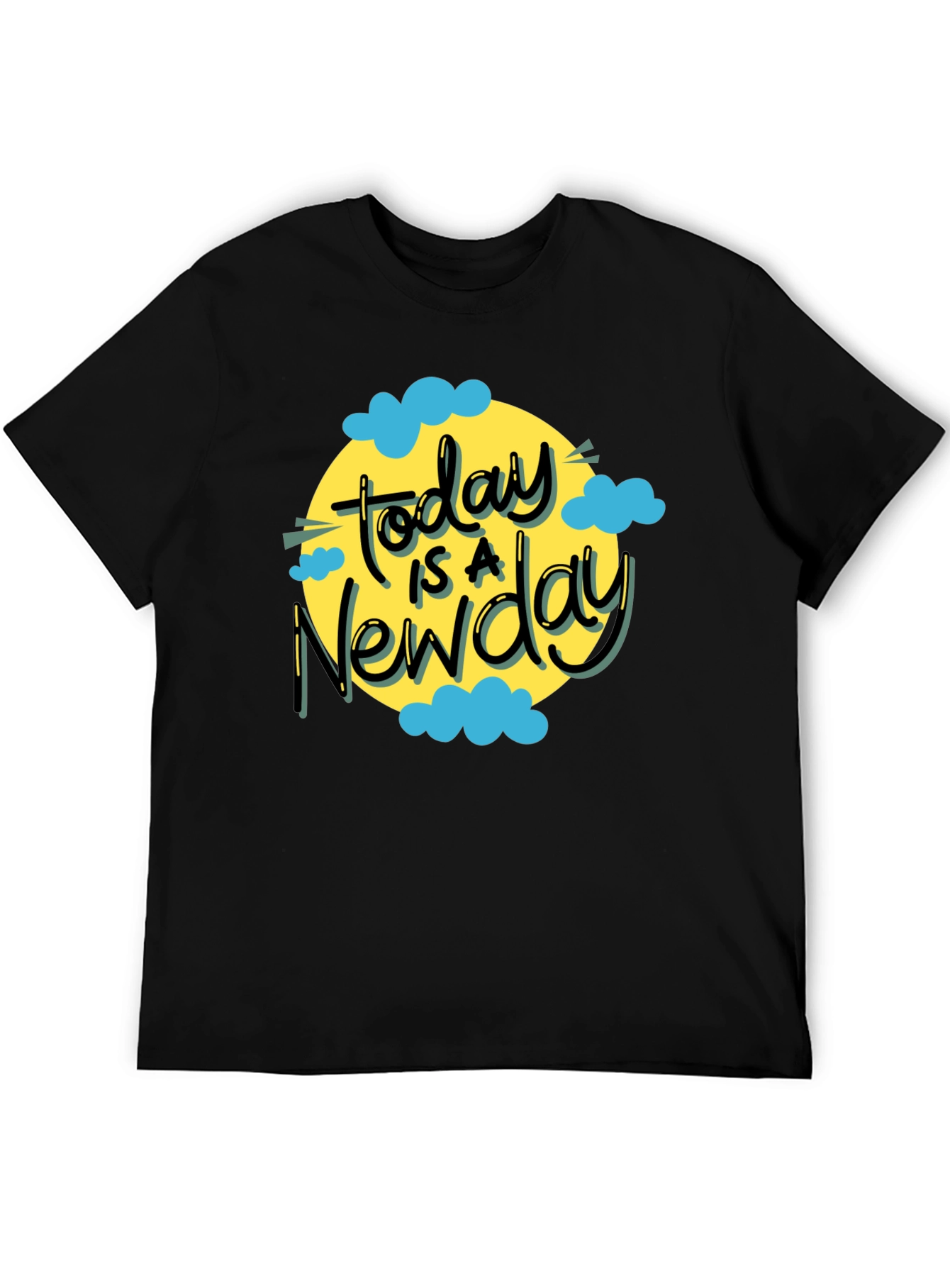 Today is a New Day T-Shirt - Black