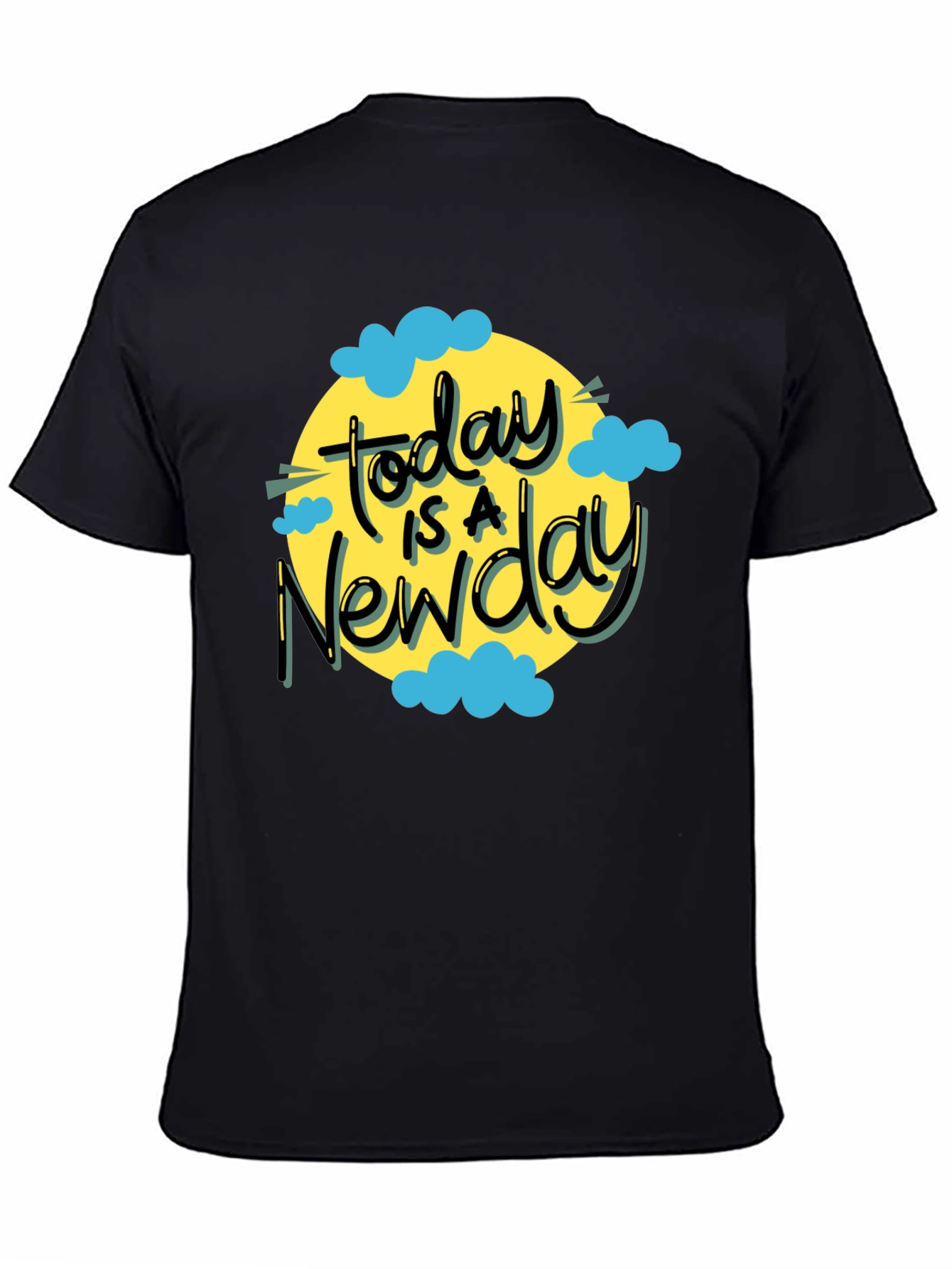 Today is a New Day T-Shirt - Black