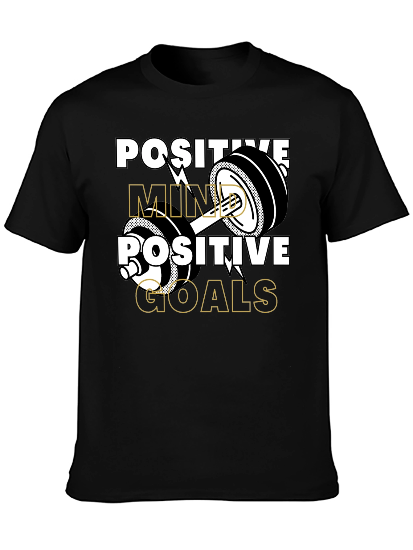 Positive Mind Positive Goals Gym T-Shirt