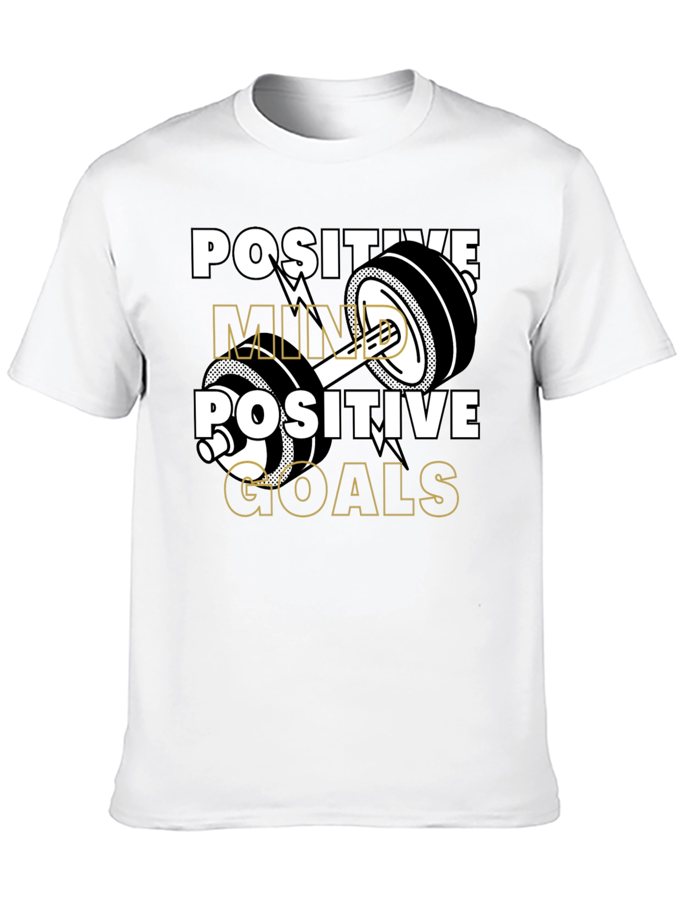 Positive Mind Positive Goals Gym T-Shirt