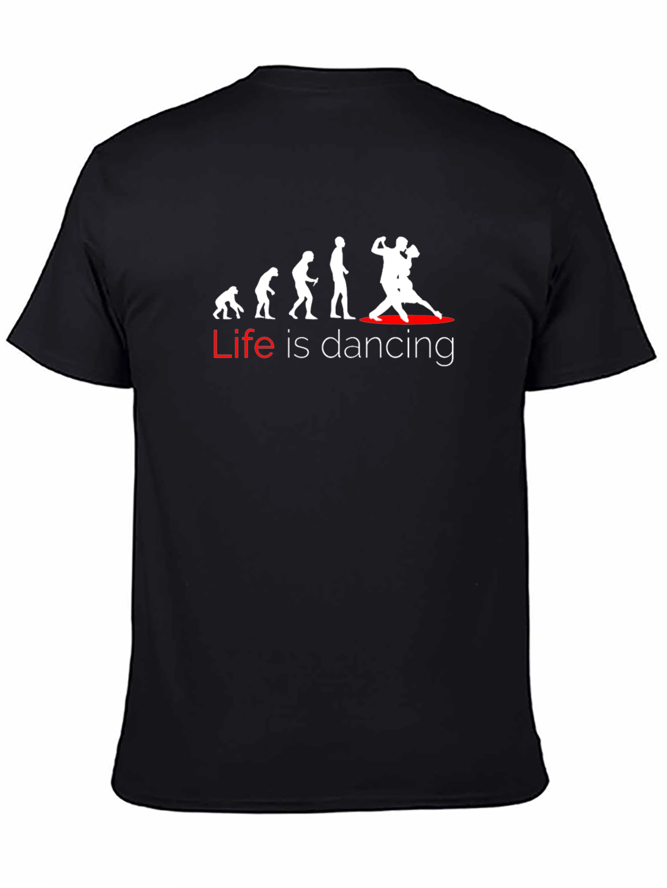 Life is Dancing T-Shirt - Evolution Dance Tee