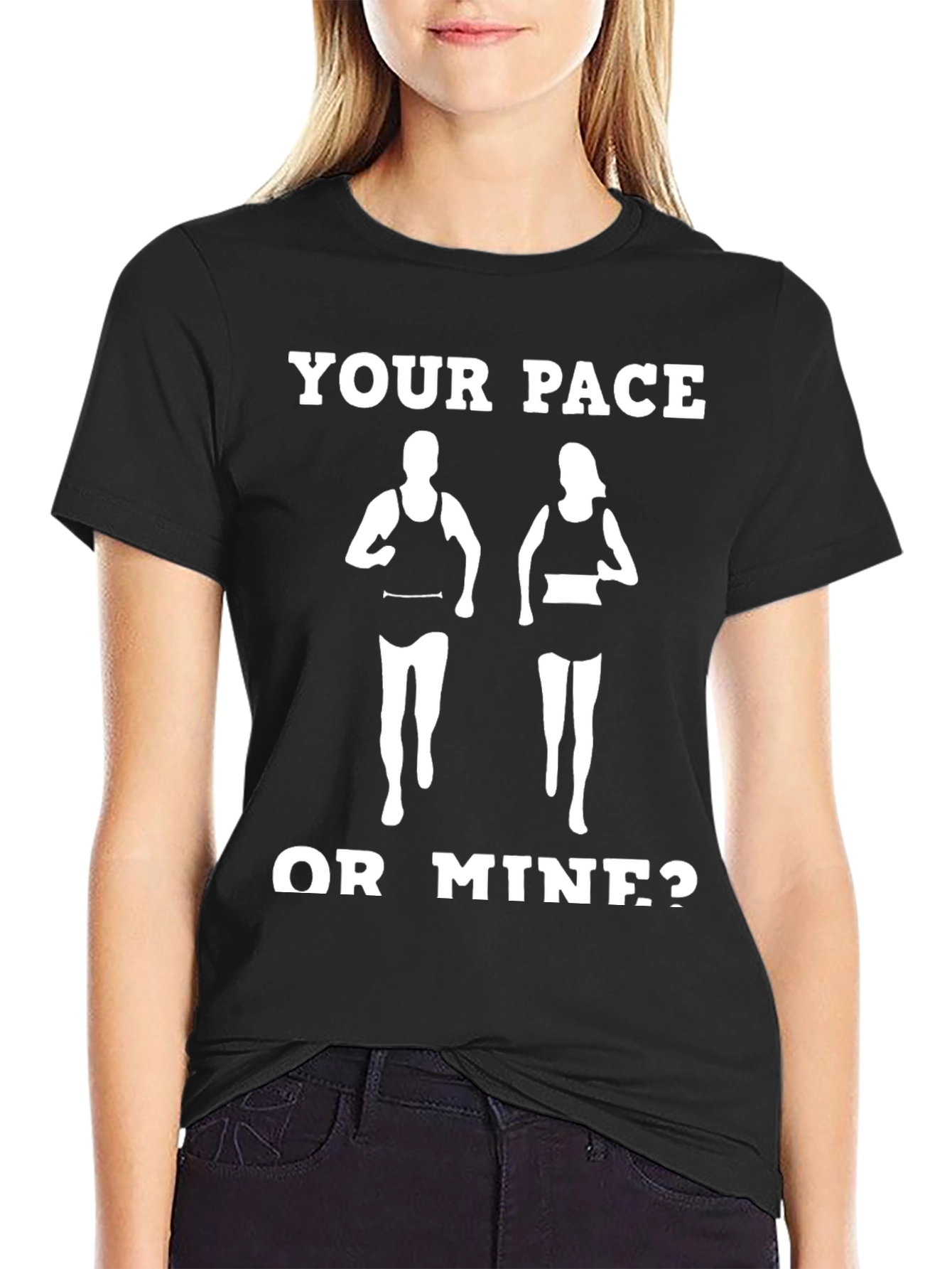 Your Pace or Mine? Running T-Shirt