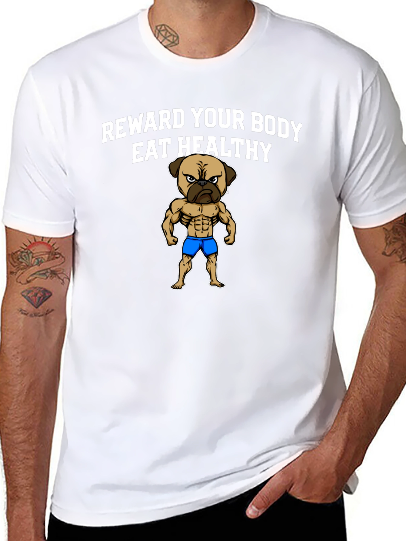 Reward Your Body Healthy Pug T-Shirt