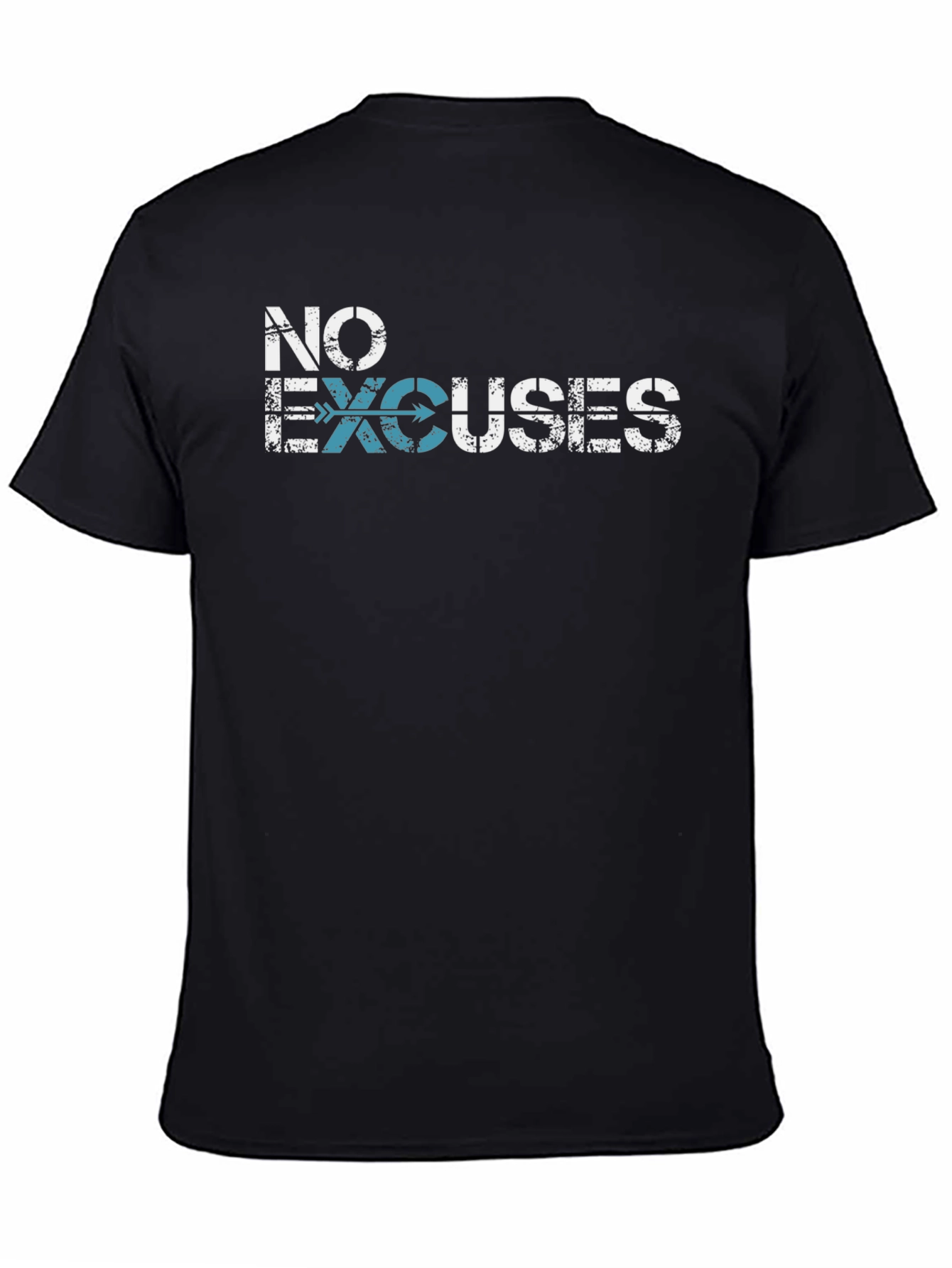 No Excuses Graphic T-Shirt - Motivational Tee