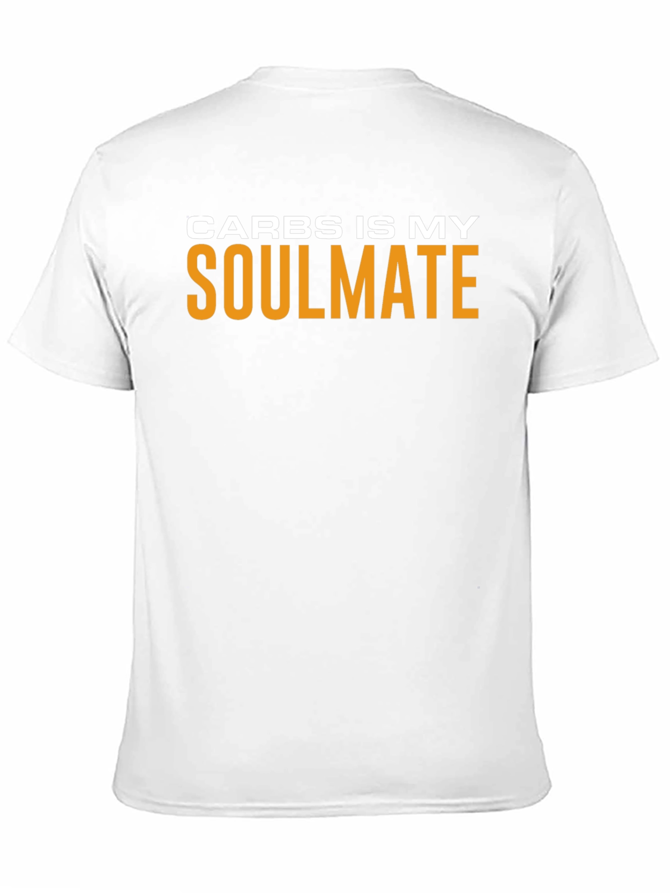 Carbs Is My Soulmate Funny T-Shirt