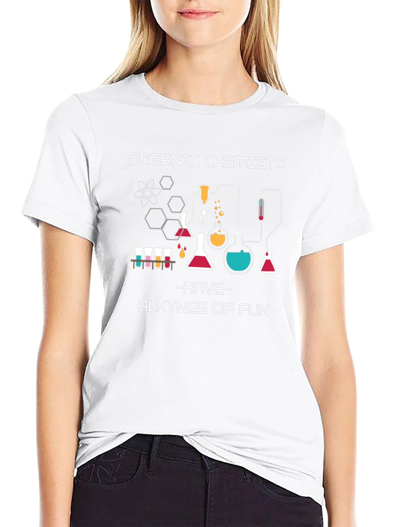 Organic Chemists T-Shirt - Alkyne of Fun