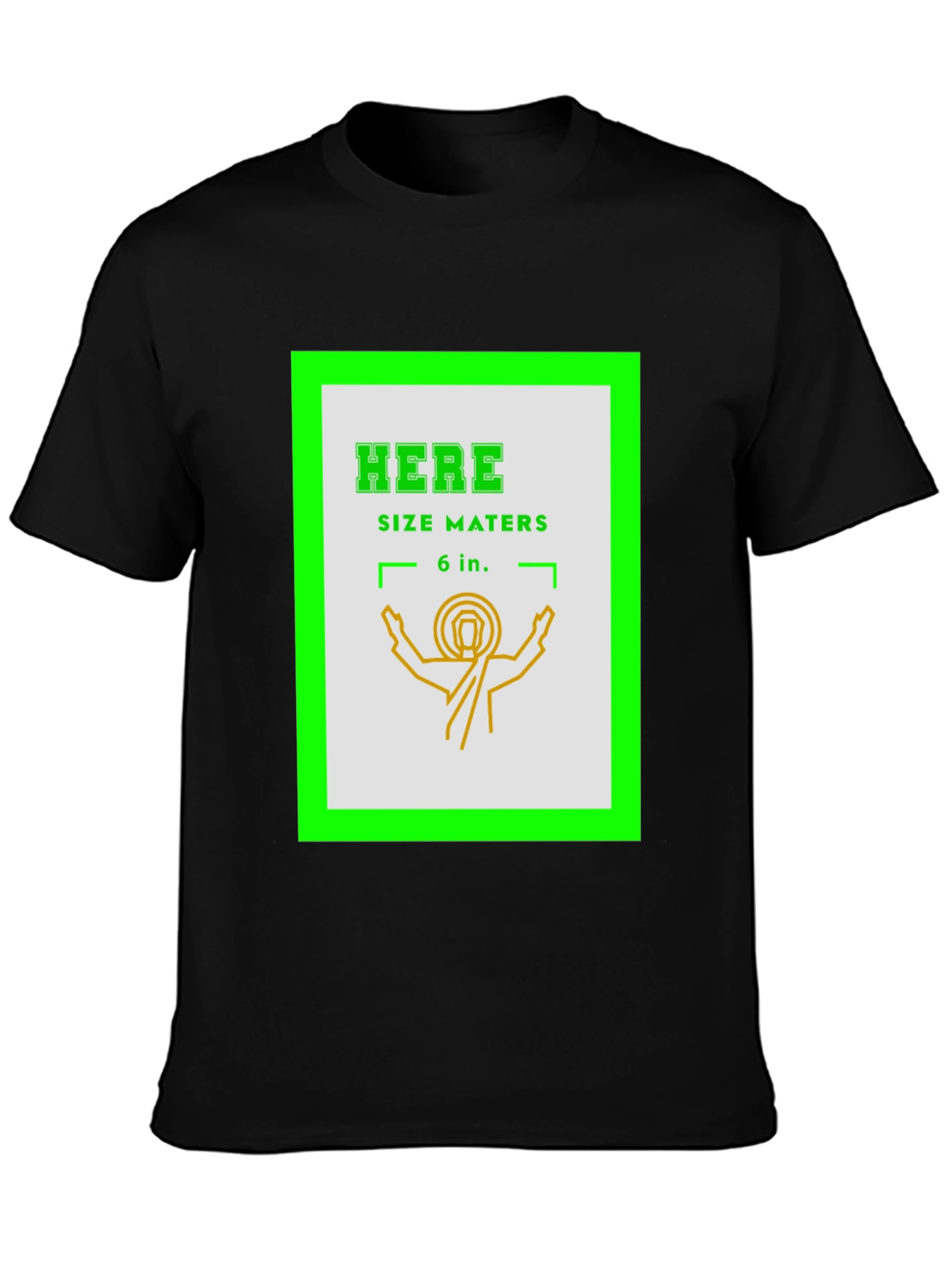 Here Size Maters T-Shirt Funny Graphic Tee
