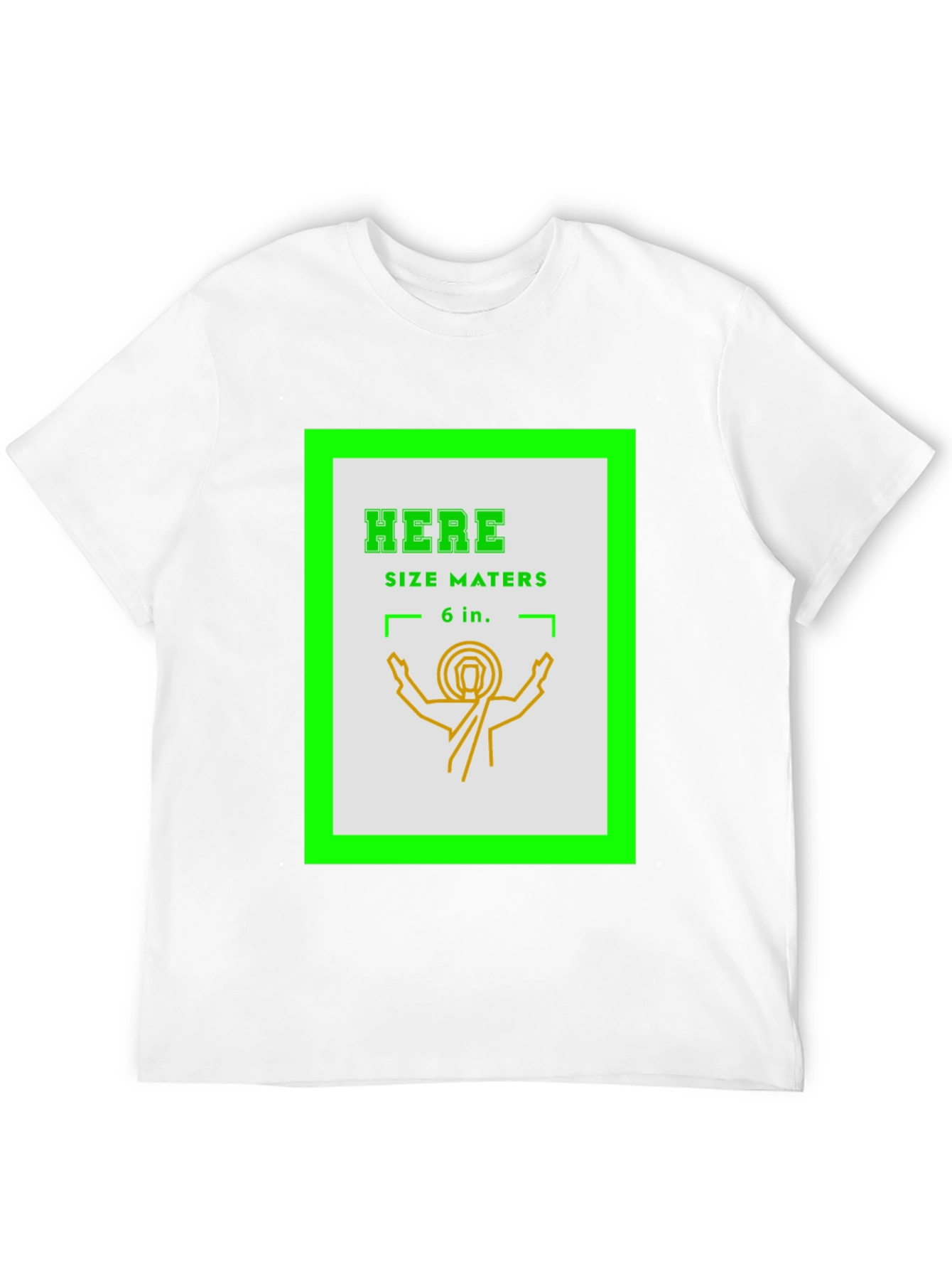 Here Size Maters T-Shirt Funny Graphic Tee