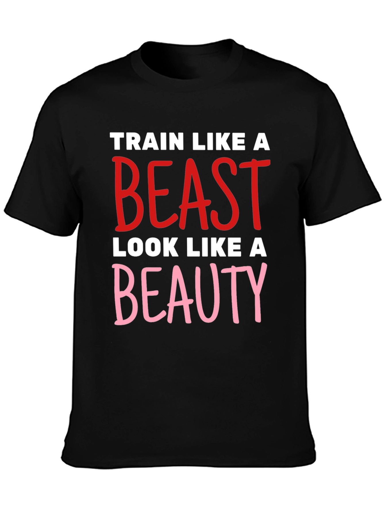 Train Like a Beast T-Shirt
