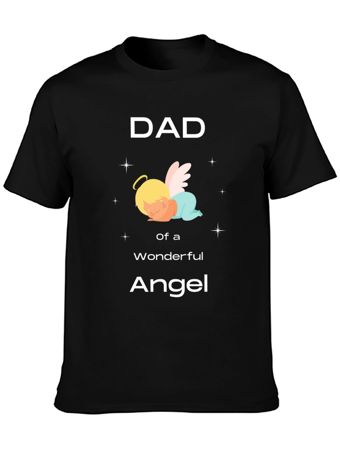 Dad of an Angel T-Shirt Black