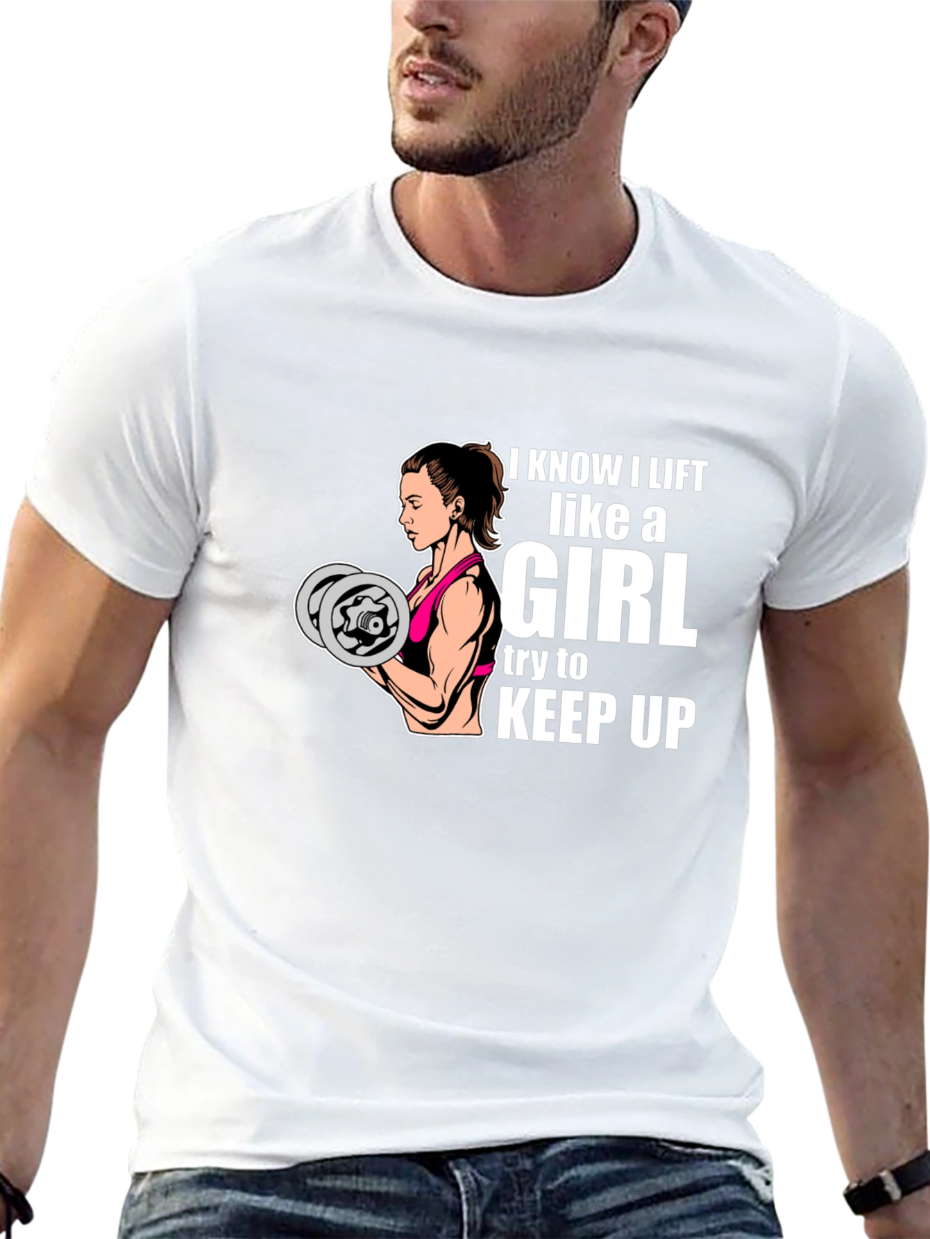 I Lift Like A Girl T-Shirt - Fitness Apparel