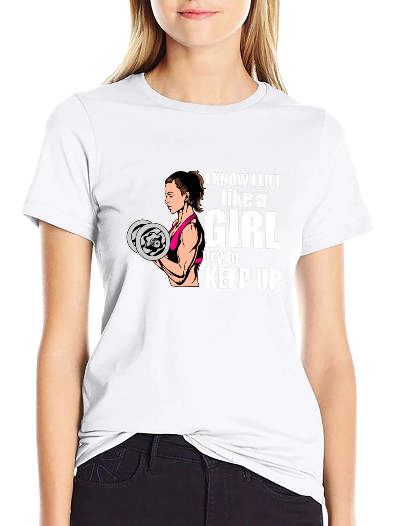 I Lift Like A Girl T-Shirt - Fitness Apparel