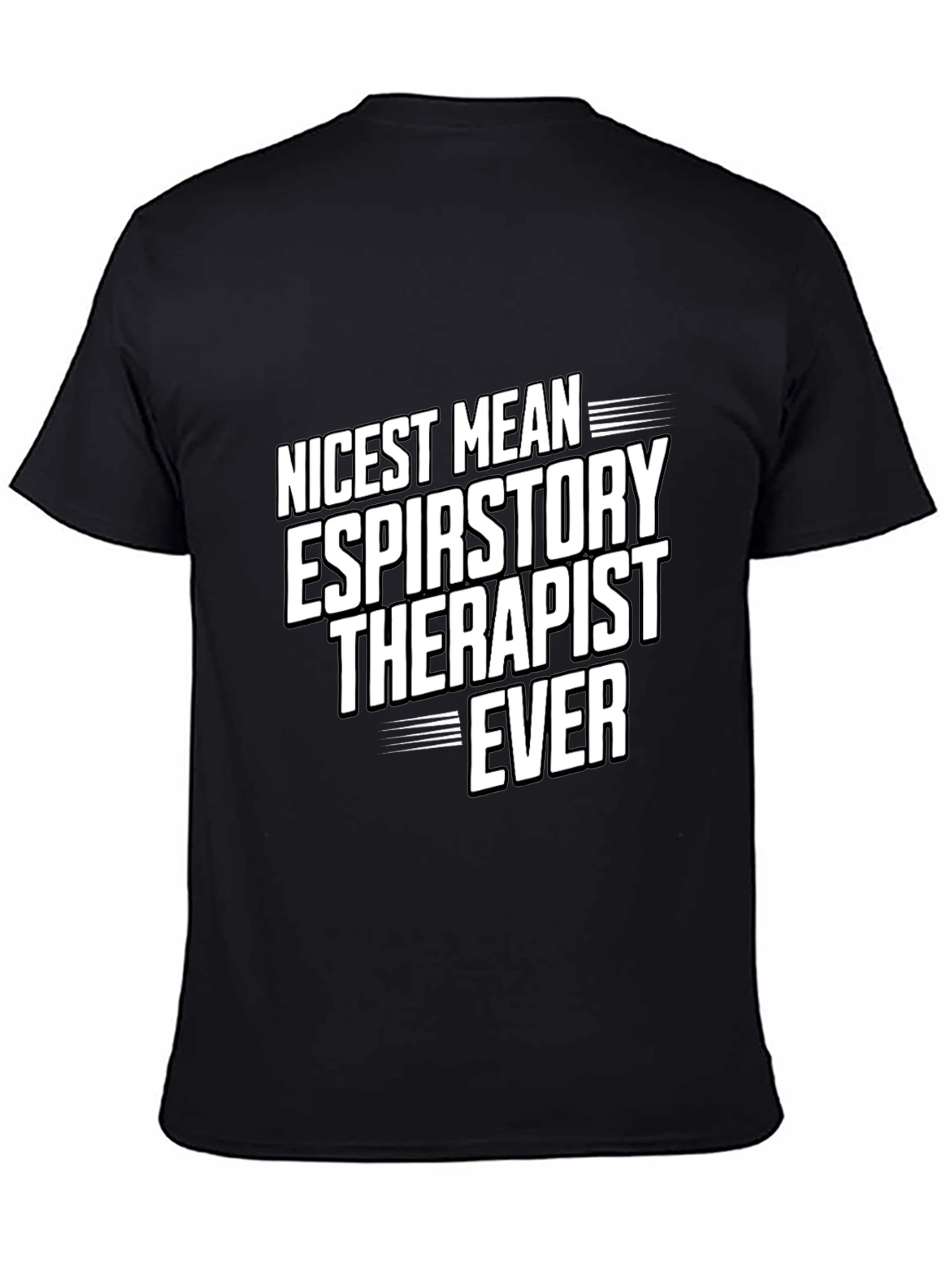 Nicest Respiratory Therapist Ever T-Shirt