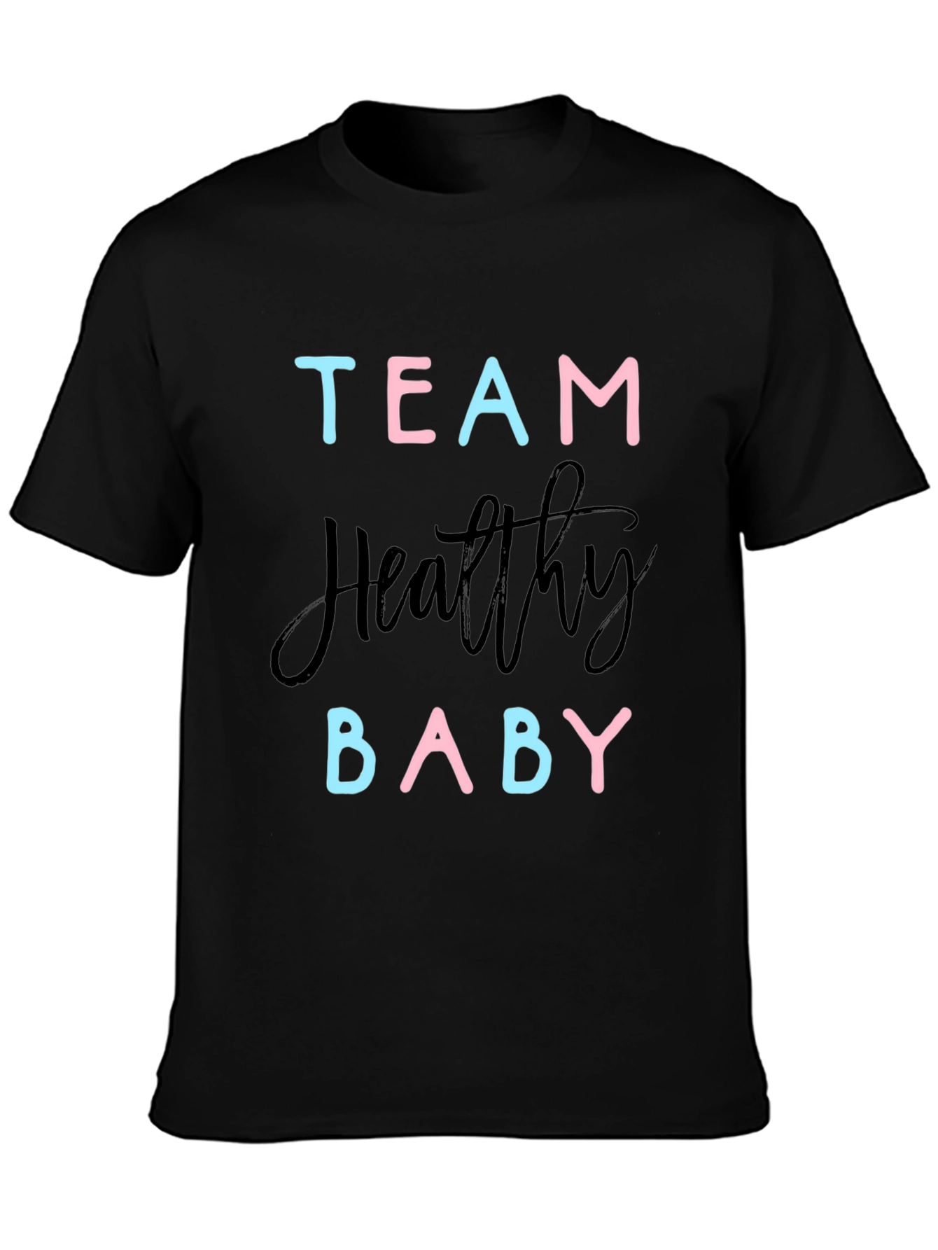 Team Healthy Baby Gender Reveal T-Shirt