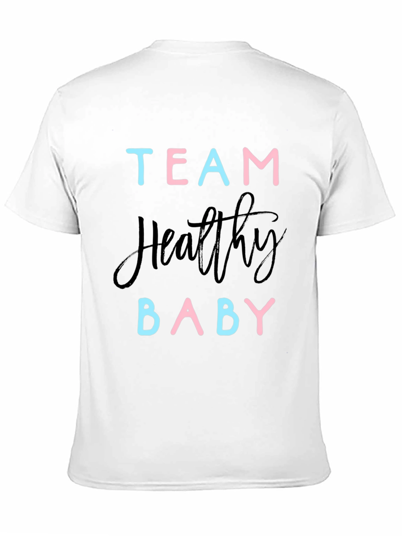 Team Healthy Baby Gender Reveal T-Shirt