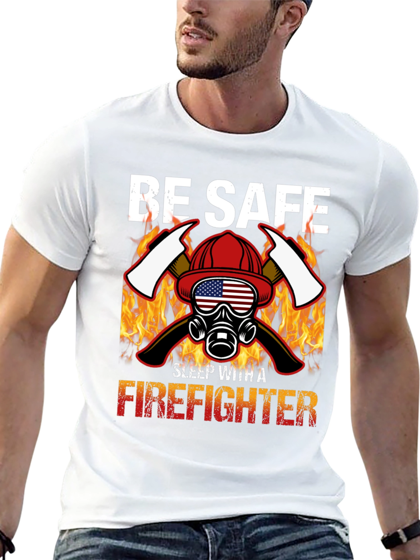 Be Safe Sleep With A Firefighter Black T-Shirt