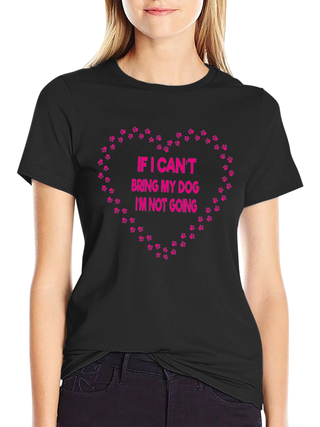 If I Cant Bring My Dog T-Shirt