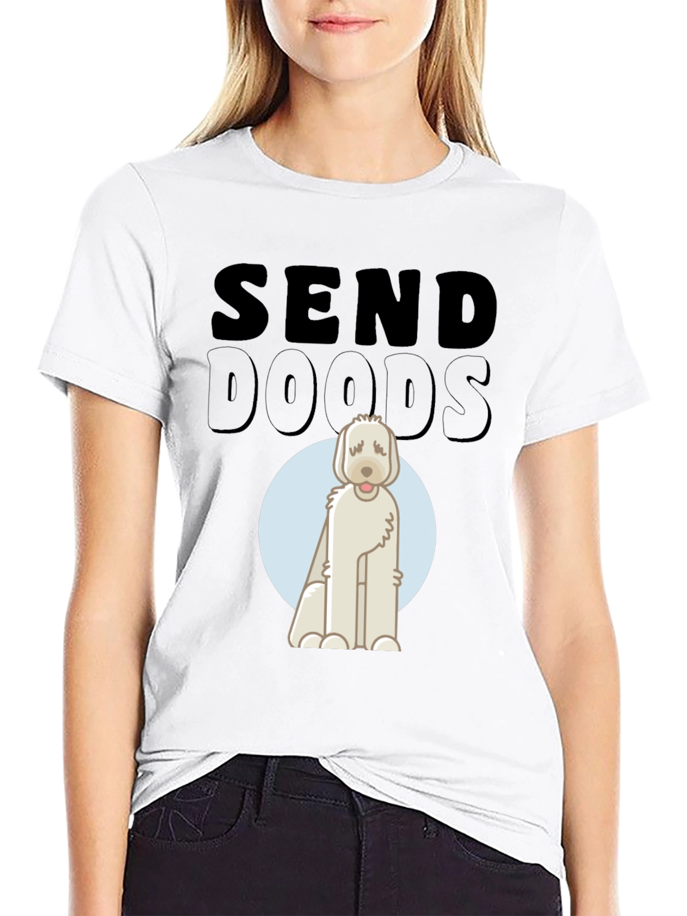 Send Doods T-Shirt - Cute Dog Graphic Tee