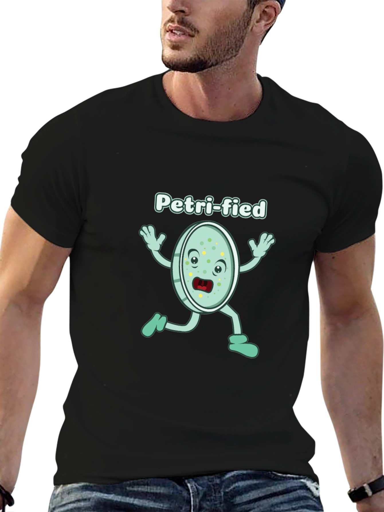 Petri-fied Funny Science T-Shirt - Biology Humor