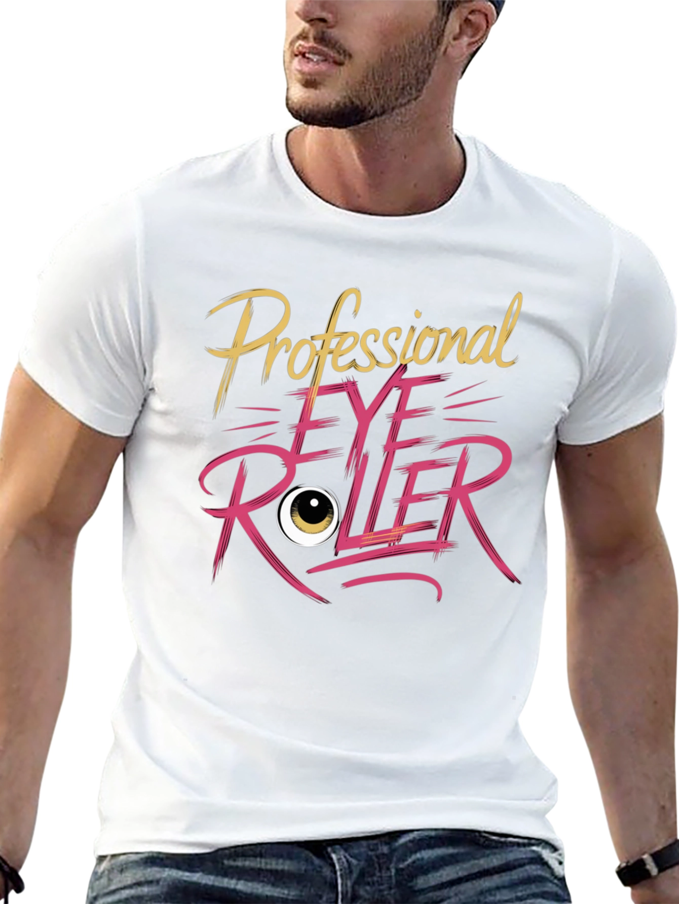 Professional Eye Roller T-Shirt