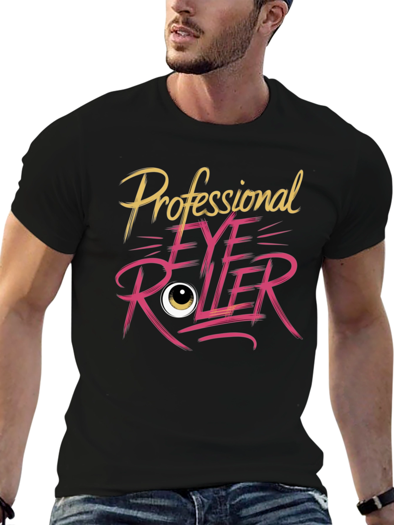 Professional Eye Roller T-Shirt