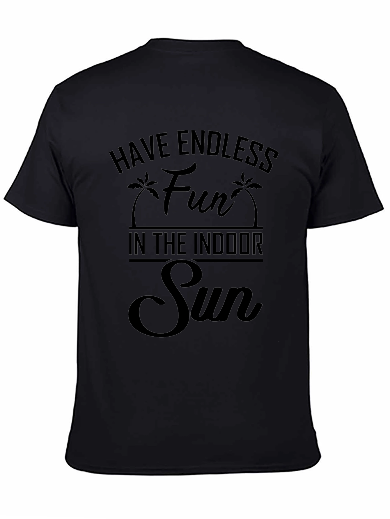 Indoor Sun Fun T-Shirt - Endless Summer Vibes