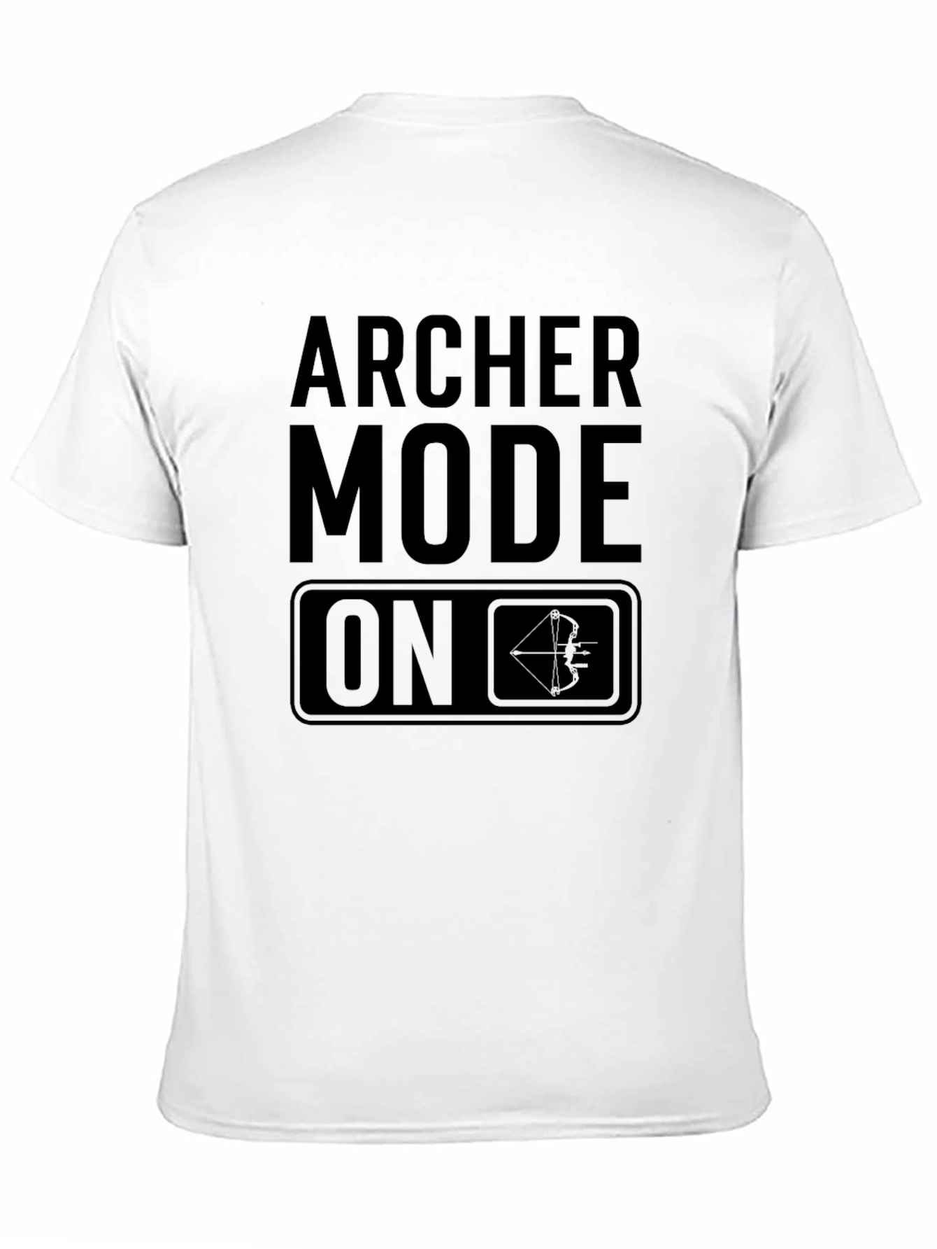 Archer Mode On T-Shirt - Archery Bow Arrow Tee