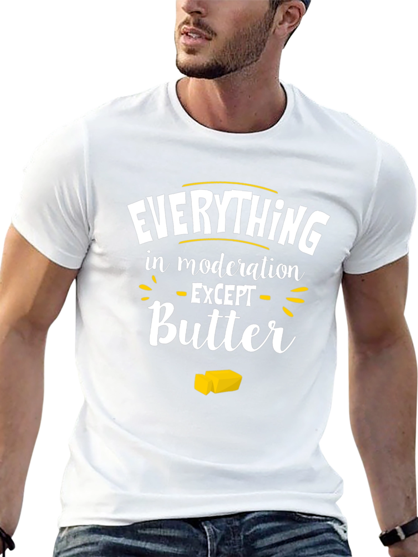 Everything in Moderation Except Butter Graphic Tee