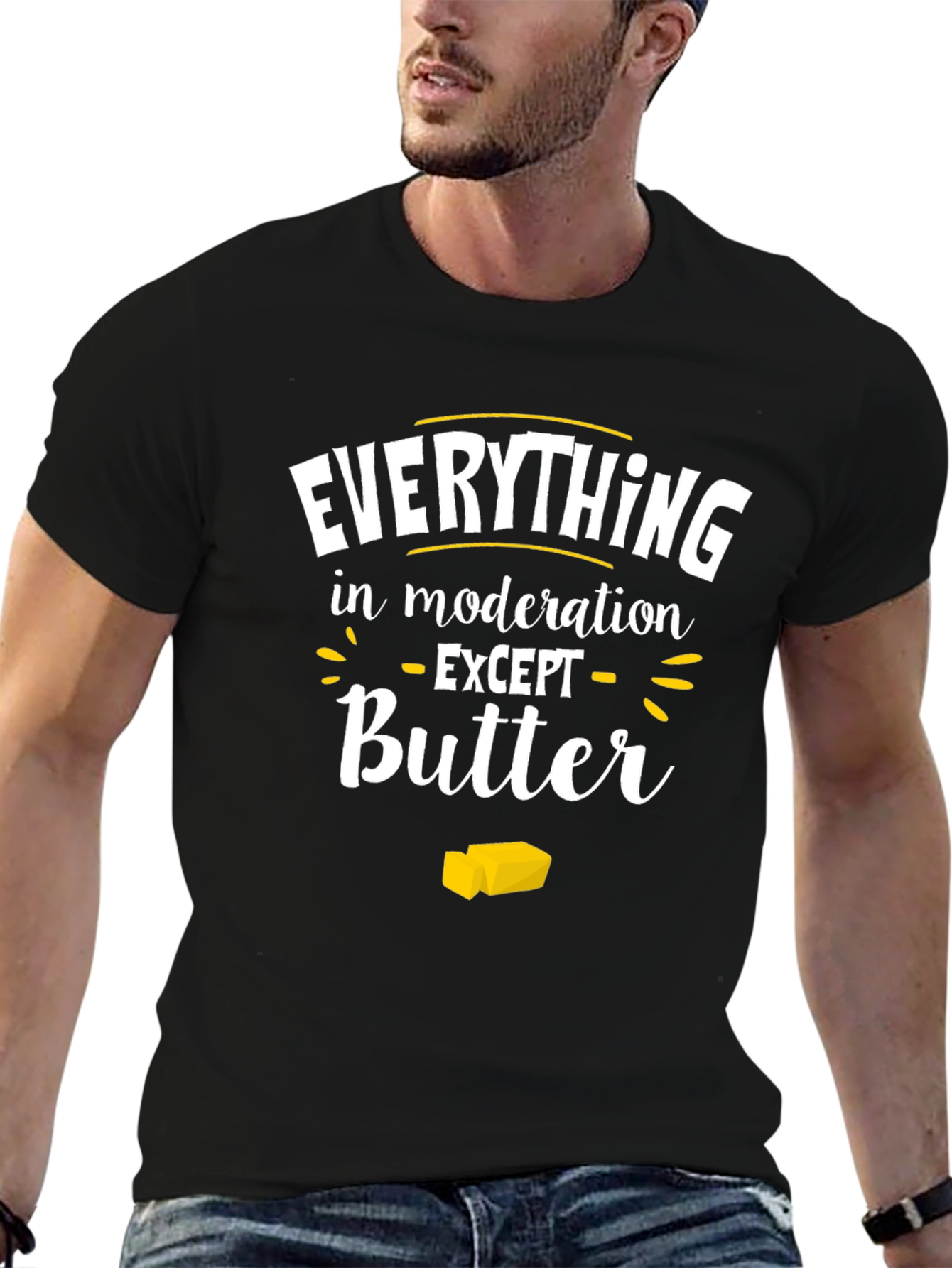 Everything in Moderation Except Butter Graphic Tee