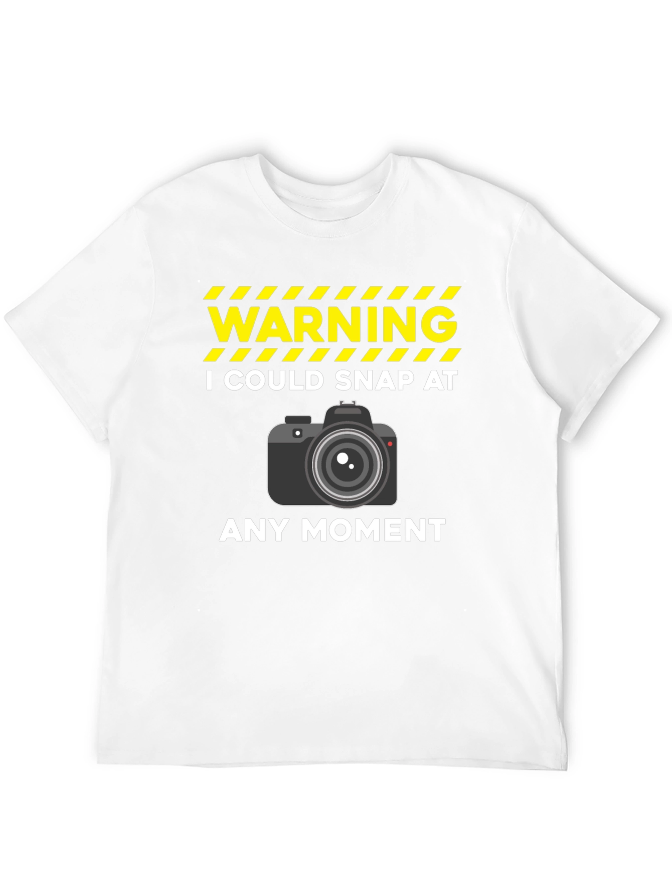 Warning Photographer T-Shirt - Snap at Any Moment