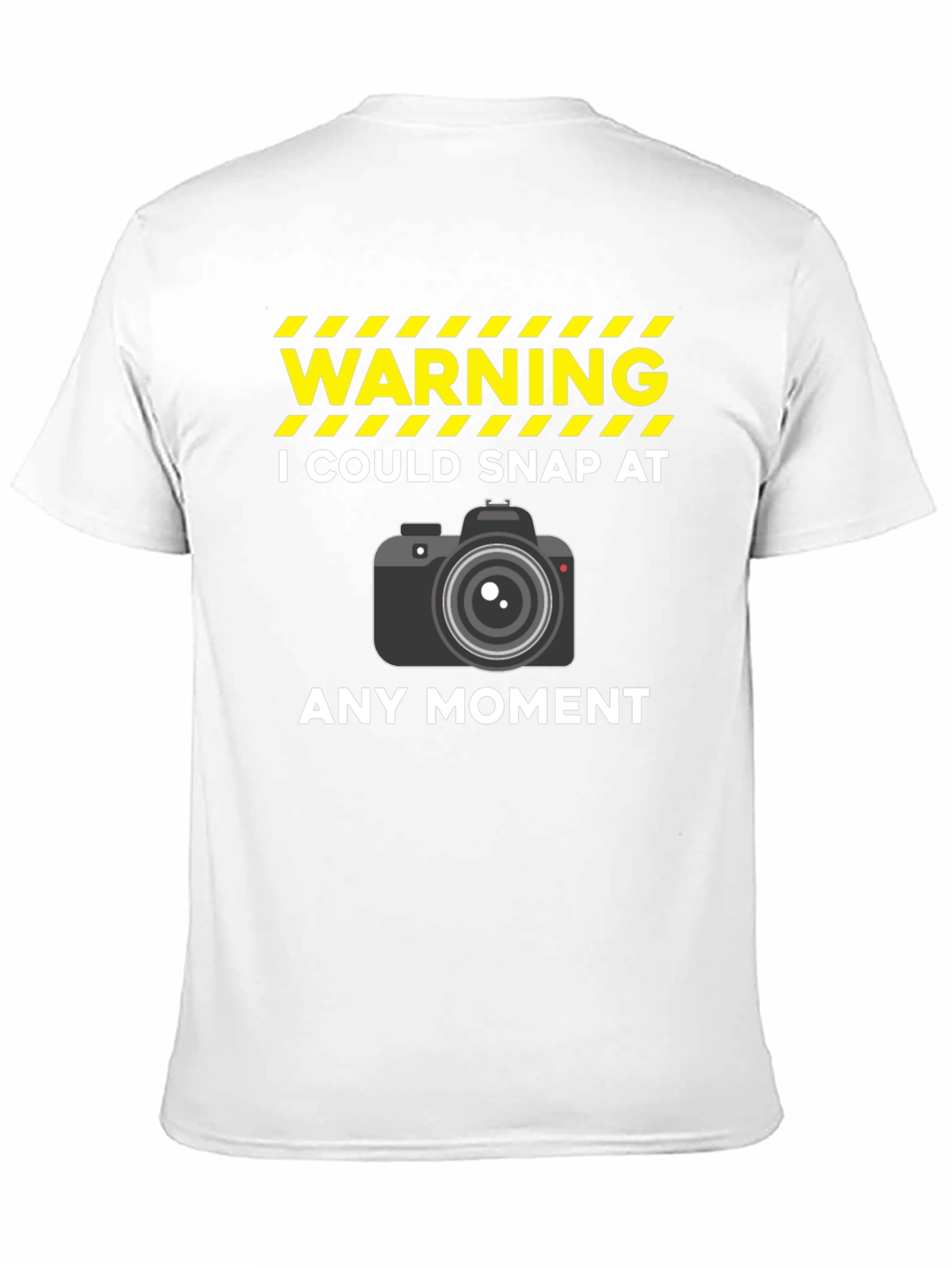 Warning Photographer T-Shirt - Snap at Any Moment