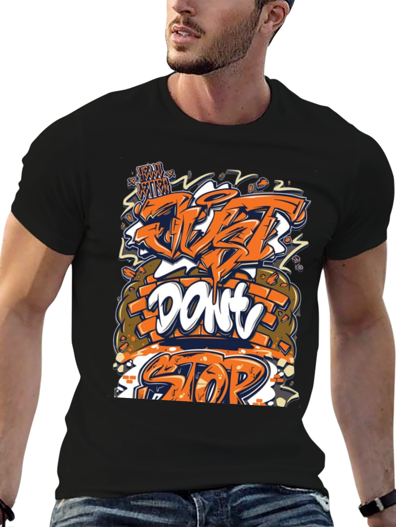 Just Dont Stop Graphic Tee