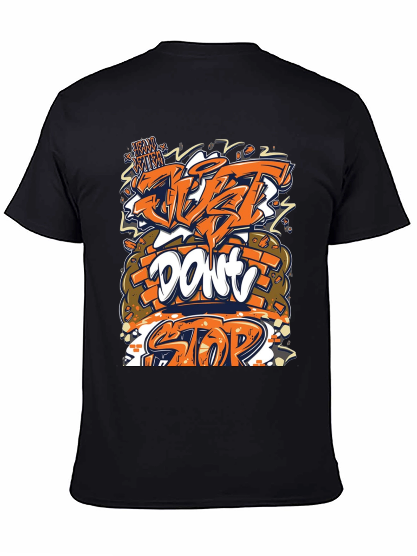 Just Dont Stop Graphic Tee