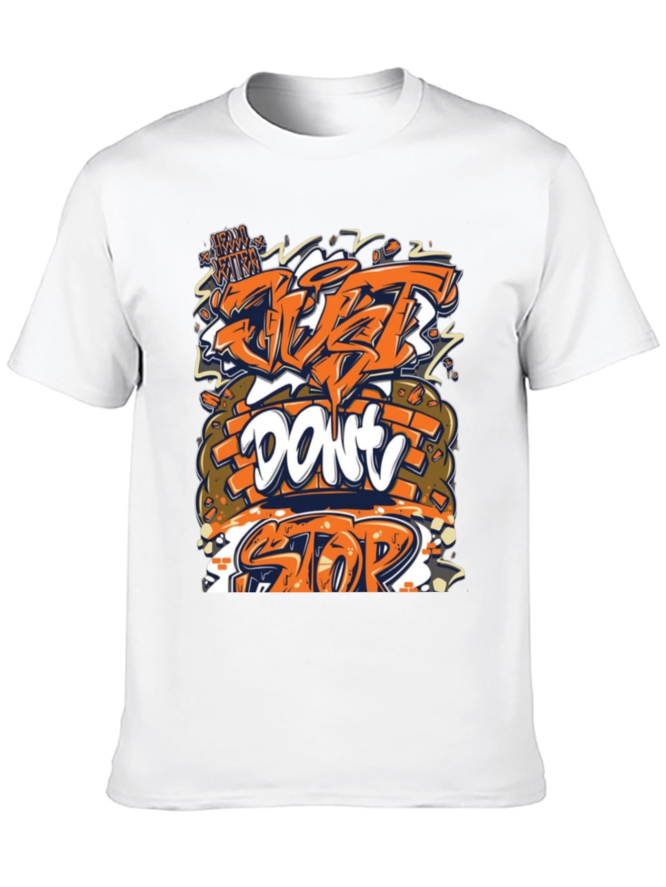 Just Dont Stop Graphic Tee