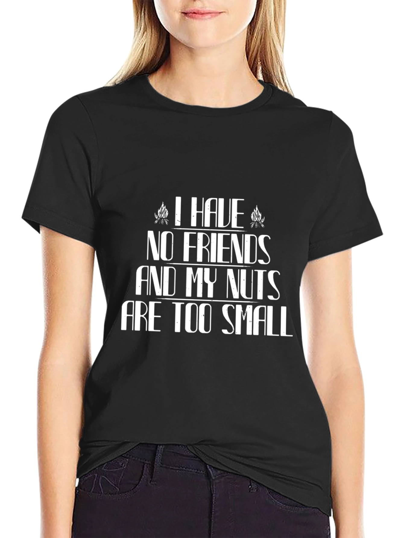 Humorous Graphic Tee: I Have No Friends...