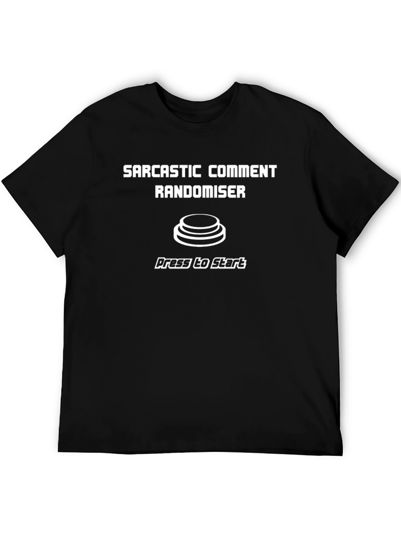 Sarcastic Comment Randomiser T-Shirt