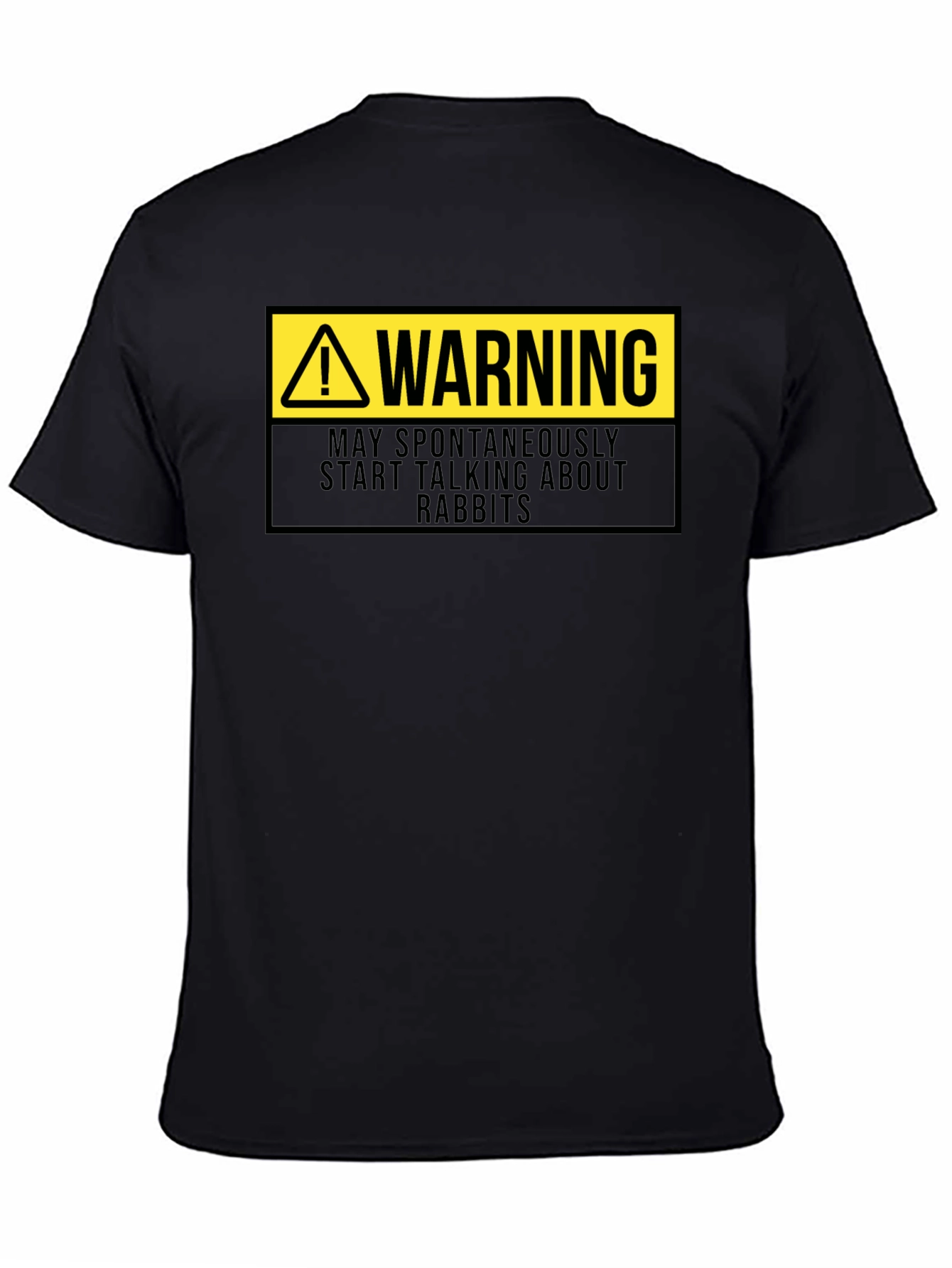 Warning: May Spontaneously Talk About Rabbits T-Shirt