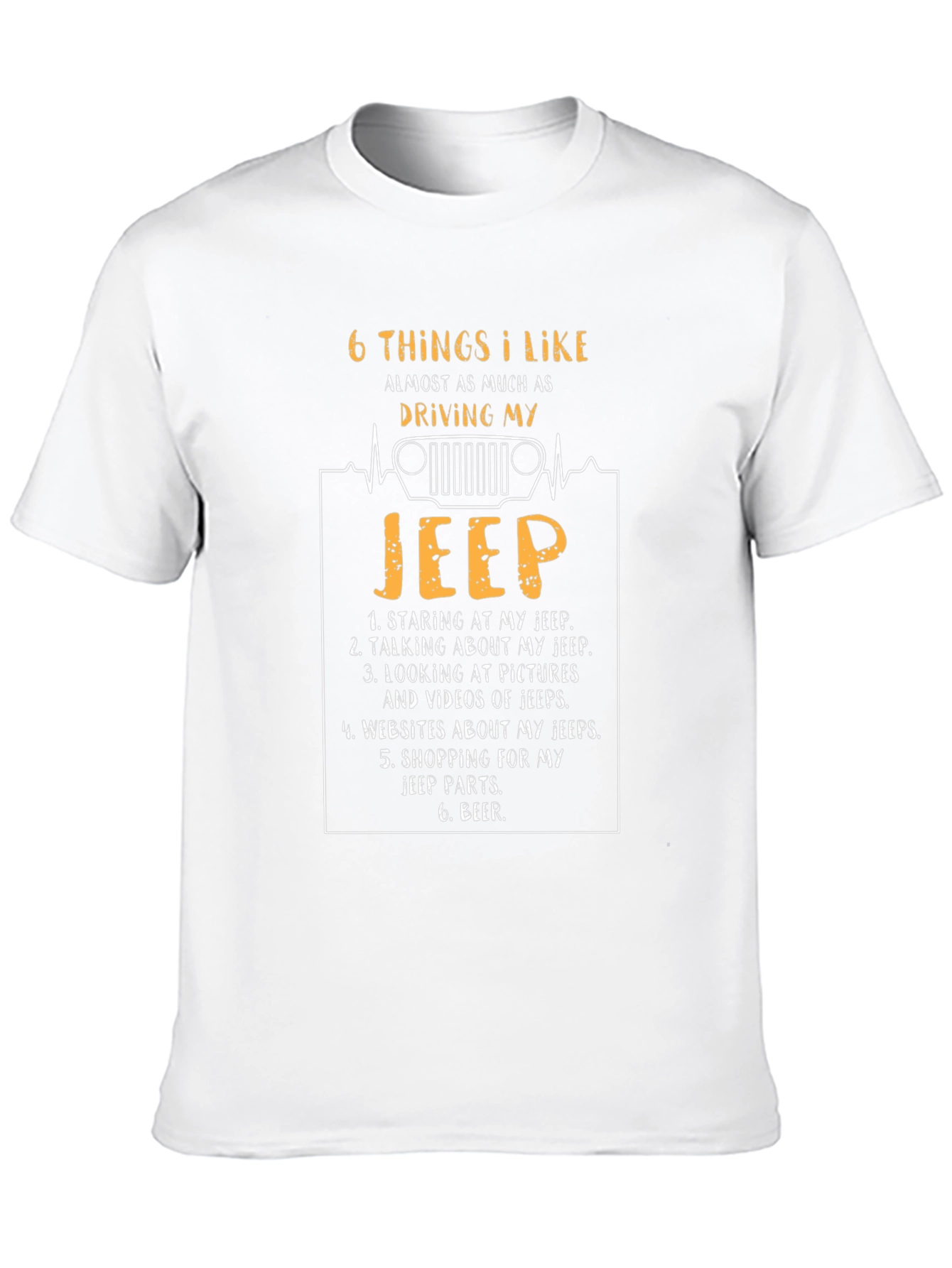 6 Things I Like Jeep T-Shirt