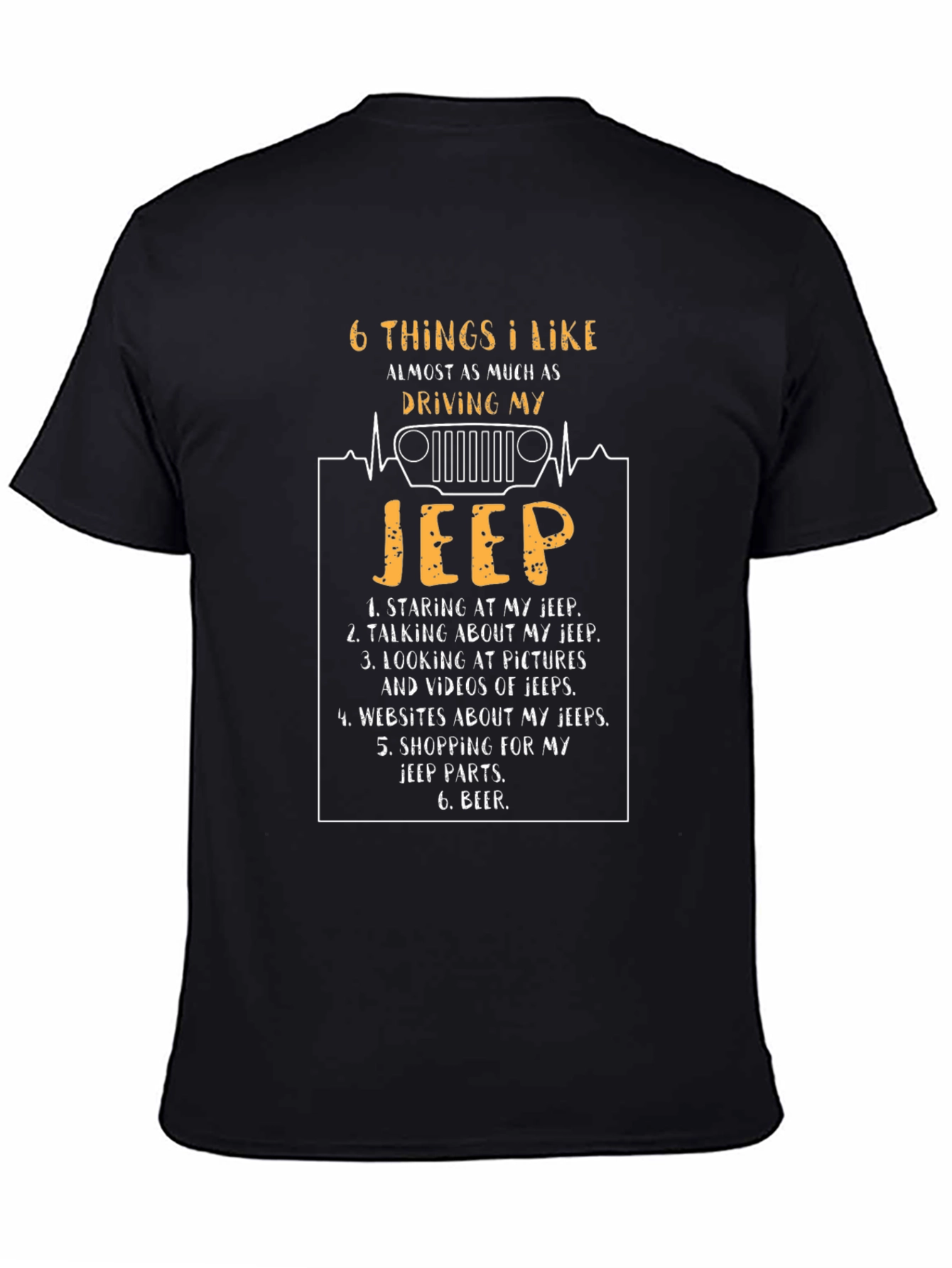 6 Things I Like Jeep T-Shirt