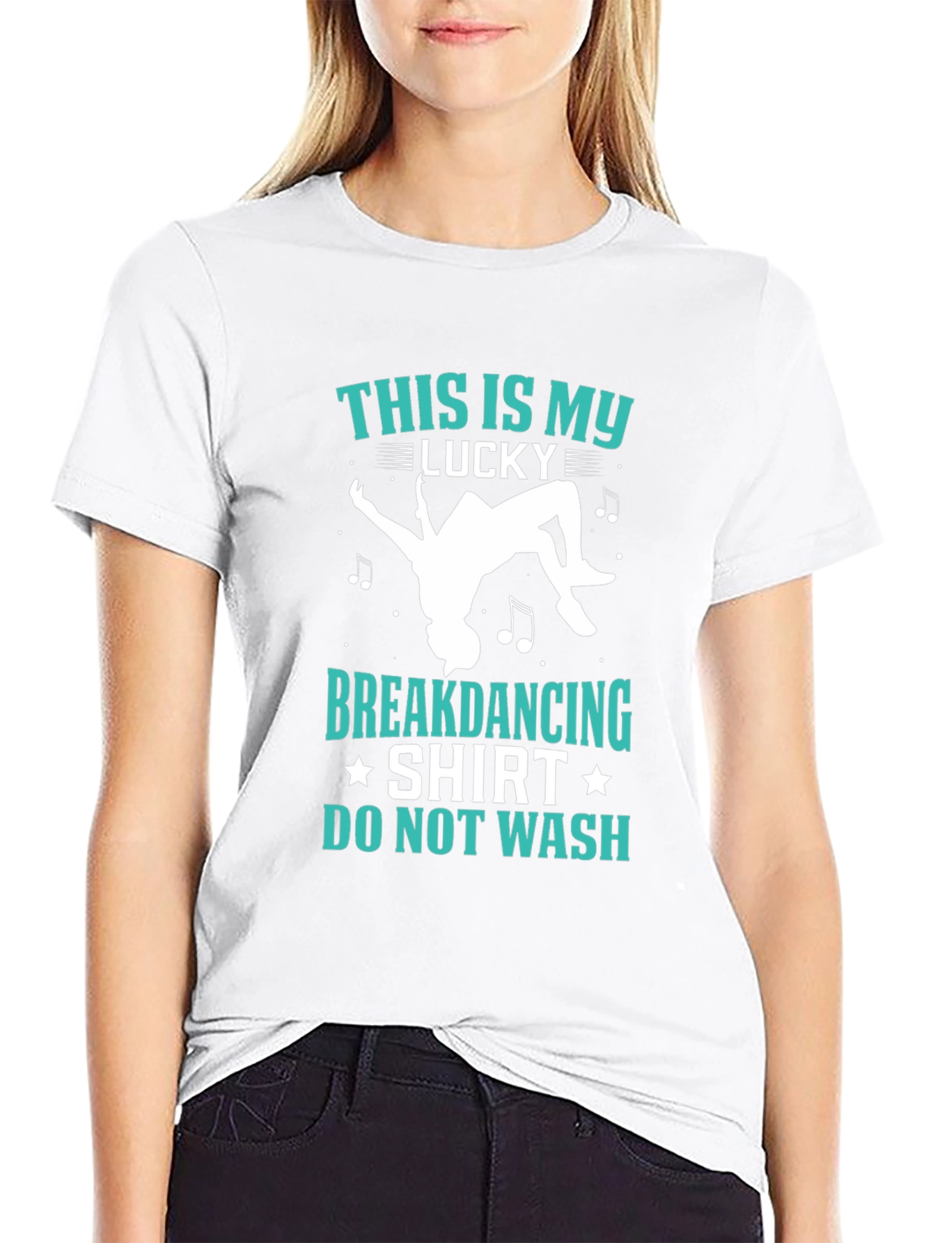 Lucky Breakdancing Shirt - Do Not Wash T-Shirt