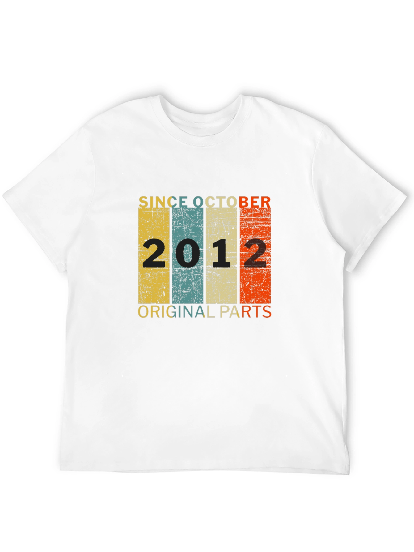 Since October 2012 Original Parts T-Shirt