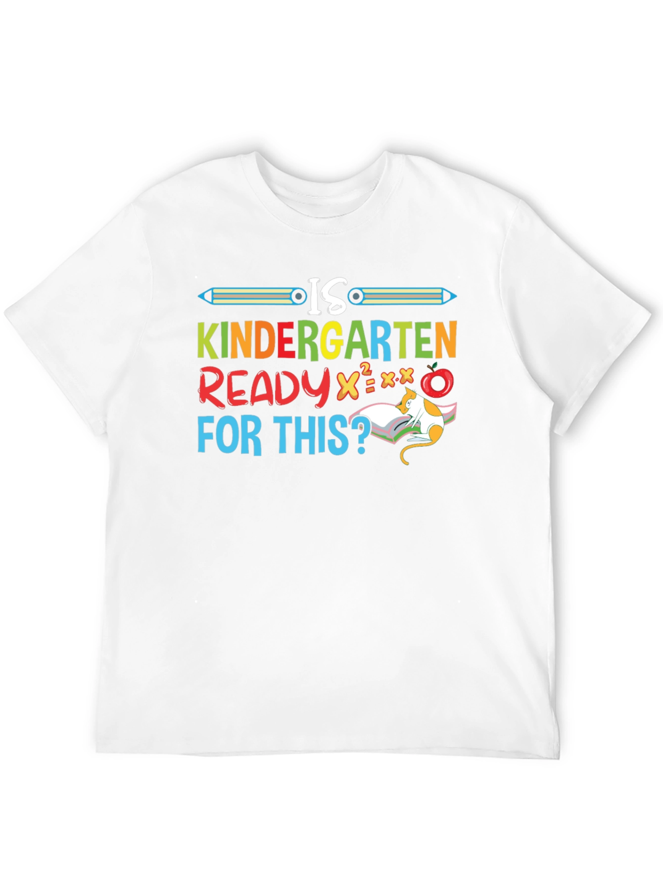 Kindergarten Ready T-Shirt