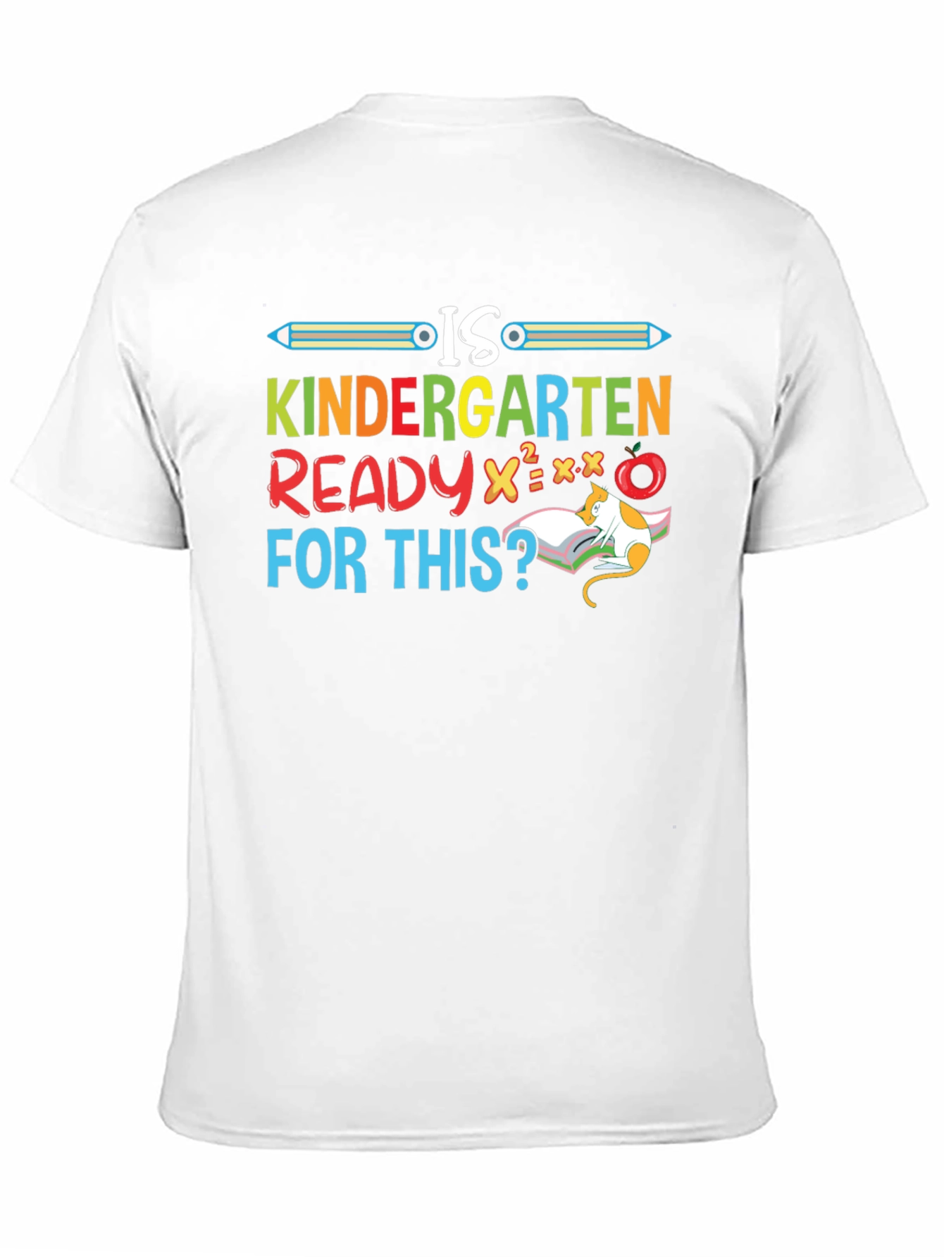 Kindergarten Ready T-Shirt
