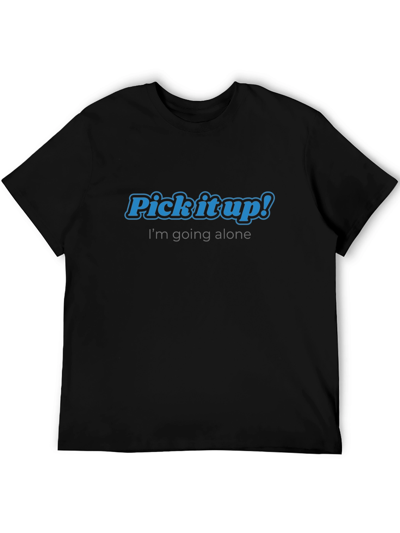 Pick it Up! Black Graphic Tee
