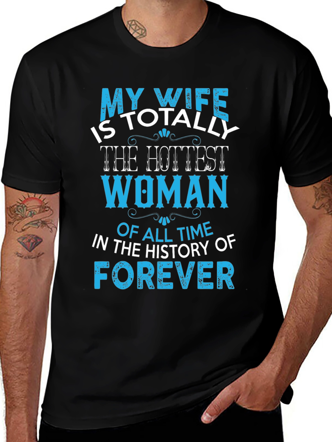 My Wife Hottest Woman T-Shirt