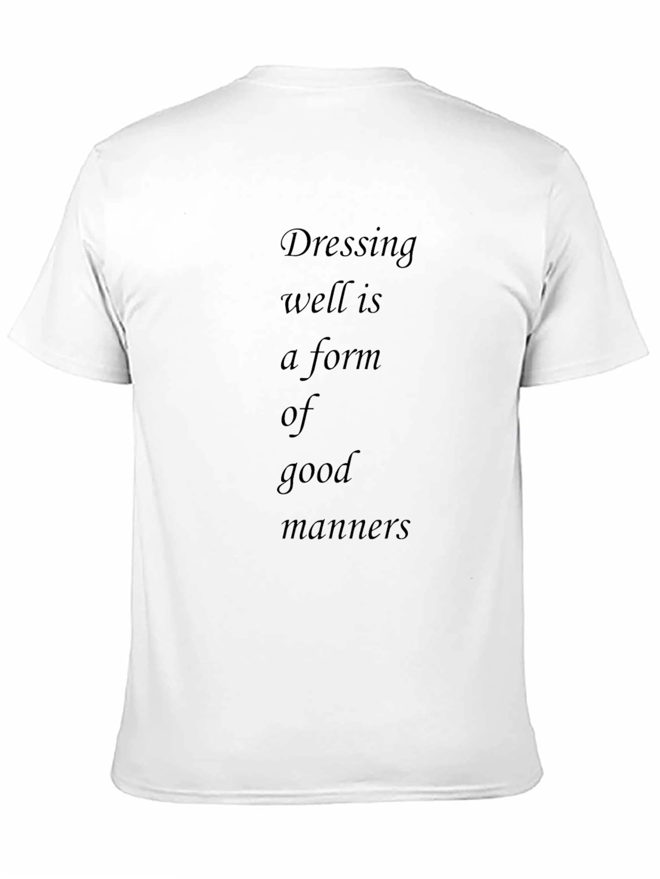 Dressing Well T-Shirt: Form of Good Manners Tee