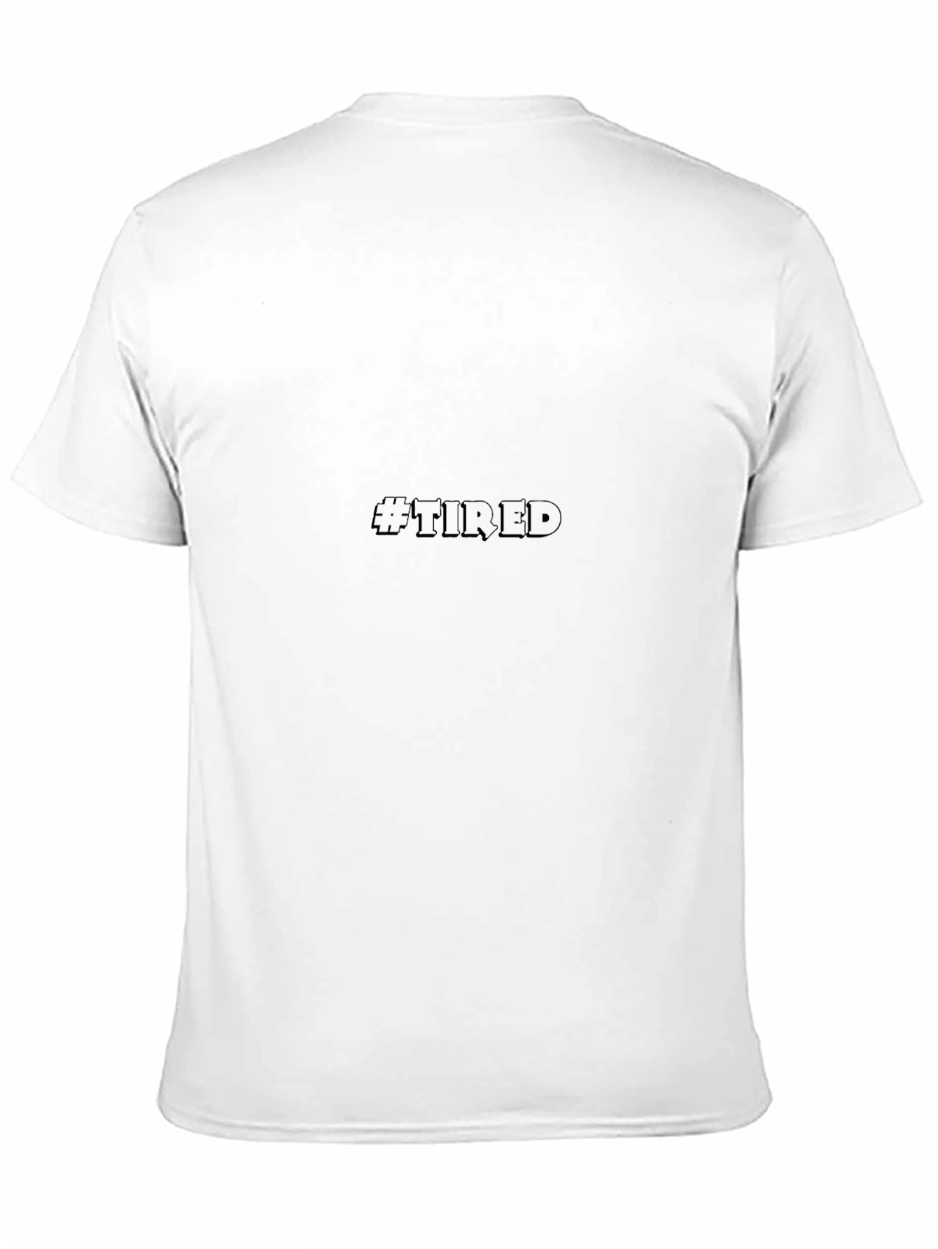 Mens Black #Tired Graphic Tee