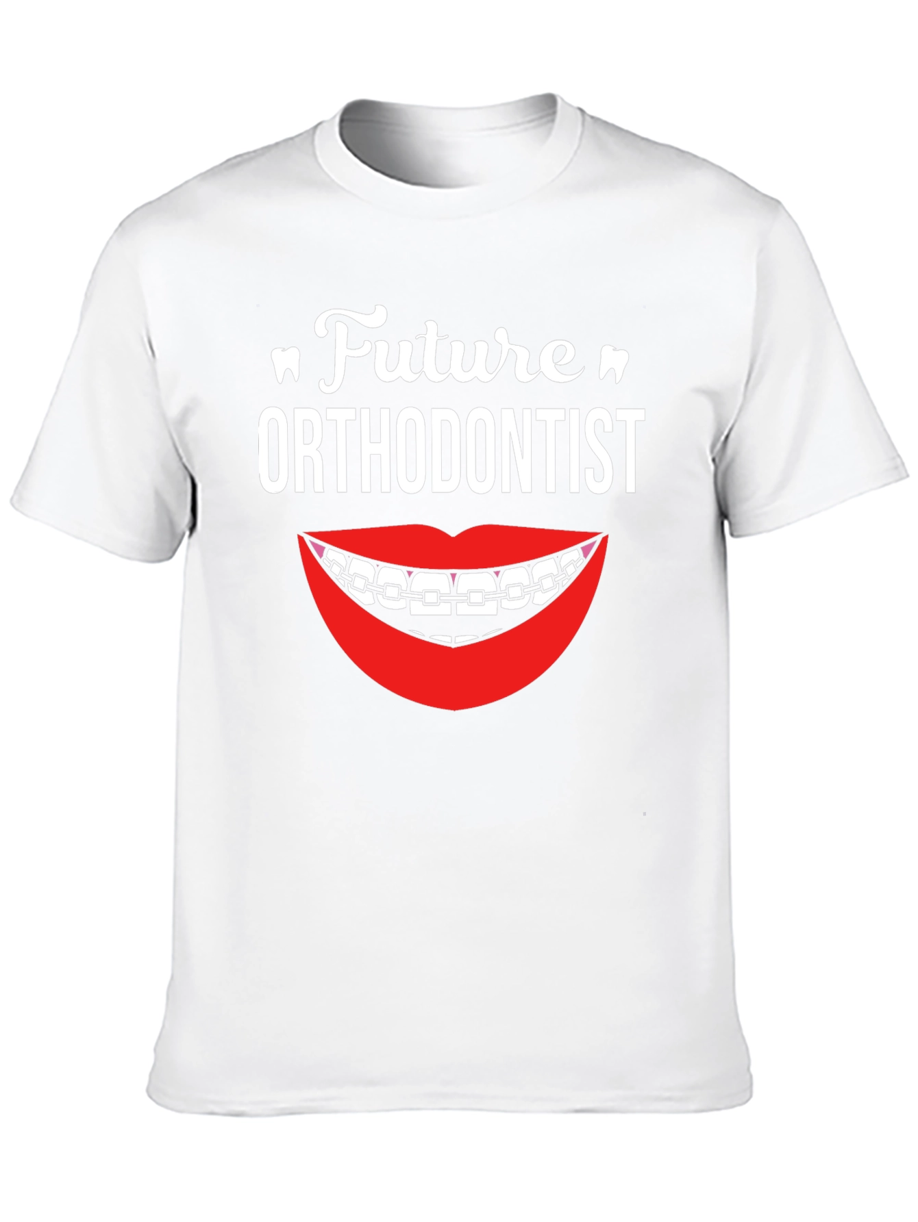 Future Orthodontist T-Shirt - Braces Smile Design